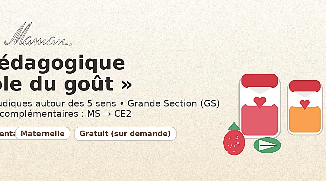 Kit pédagogique « École du goût » (Bonne Maman)