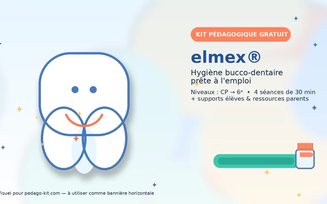Kit pédagogique elmex® : “Des dents saines pour des enfants heureux”