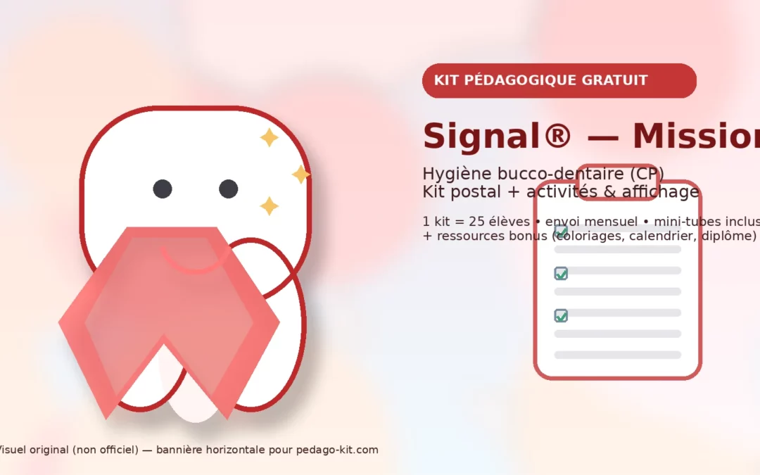 Kit pédagogique Signal® — “Mission Sourire” (CP)