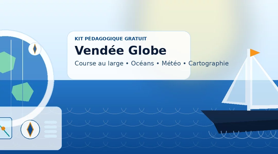 Kit pédagogique gratuit Vendée Globe 2024-2025 (Vendée Globe Junior)
